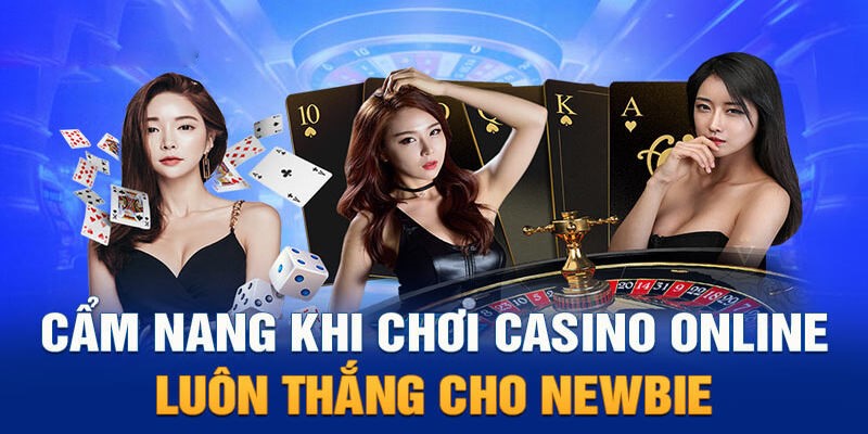 kinh nghiệm choi casino dễ hiểu và áp dụng